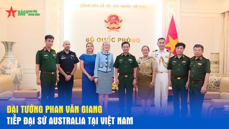 Đại tướng Phan Văn Giang tiếp Đại sứ Australia tại Việt Nam