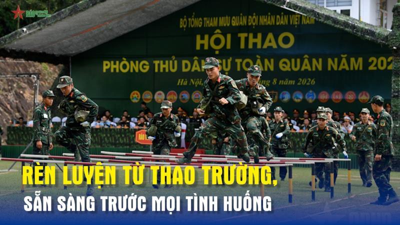 Rèn luyện từ thao trường, sẵn sàng trước mọi tình huống