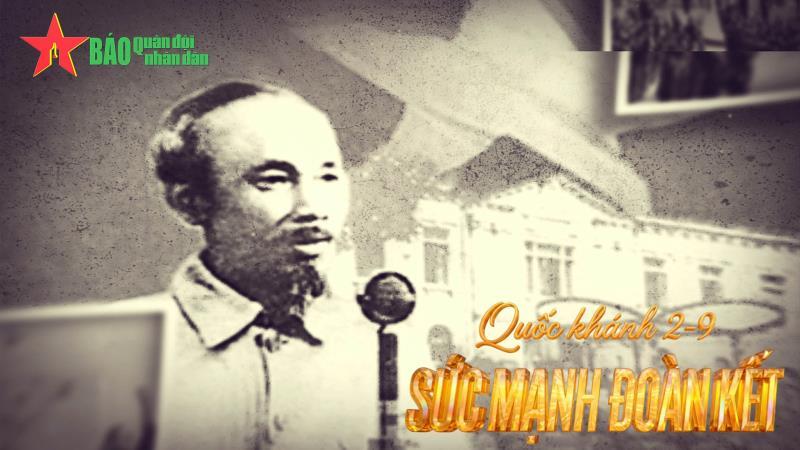 Quốc khánh 2-9 Sức mạnh đoàn kết