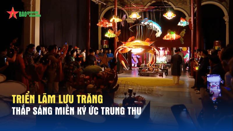 Triển lãm Lưu trăng Thắp sáng miền ký ức Trung thu