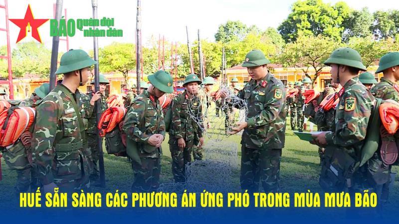 Huế sẵn sàng các phương án ứng phó trong mùa mưa bão