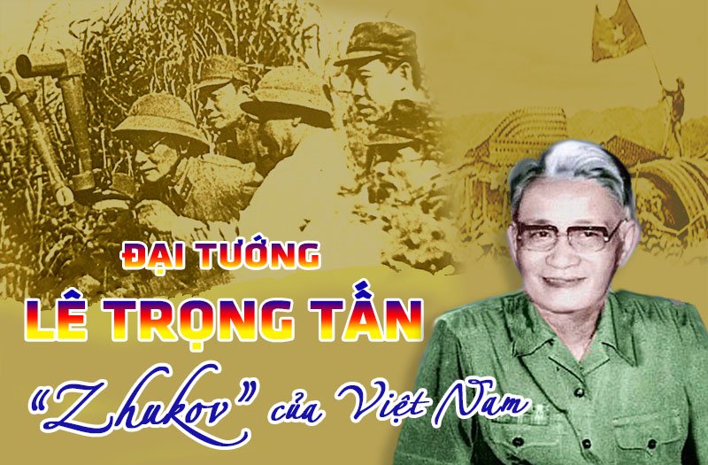 Đại tướng Lê Trọng Tấn- “Zhukov của Việt Nam”