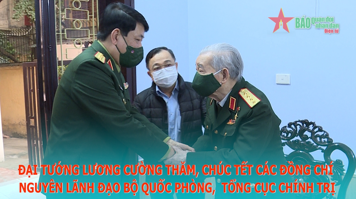 Đại tướng Lương Cường thăm, chúc Tết các đồng chí nguyên lãnh đạo Bộ Quốc phòng, Tổng cục Chính trị