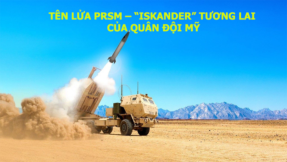 Tên lửa PrSM – “Iskander” tương lai của Quân đội Mỹ