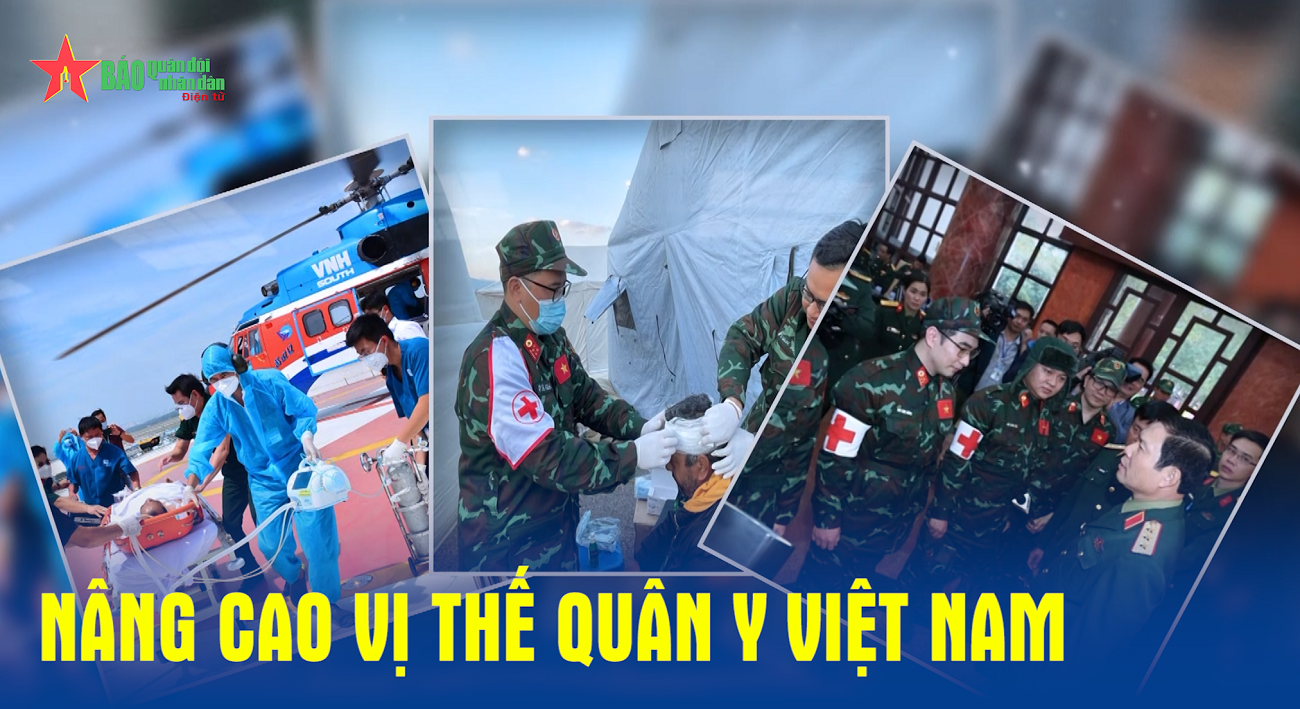 Nâng cao vị thế quân y Việt Nam
