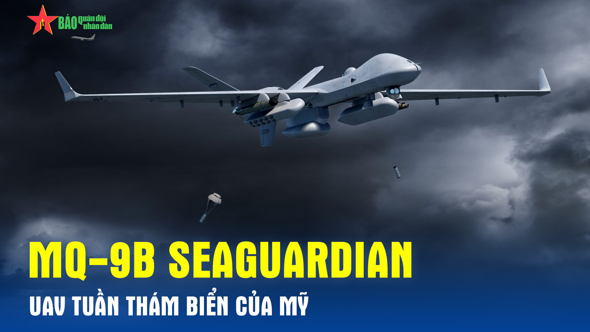 MQ-9B SeaGuardian – UAV Tuần Thám Biển Của Mỹ