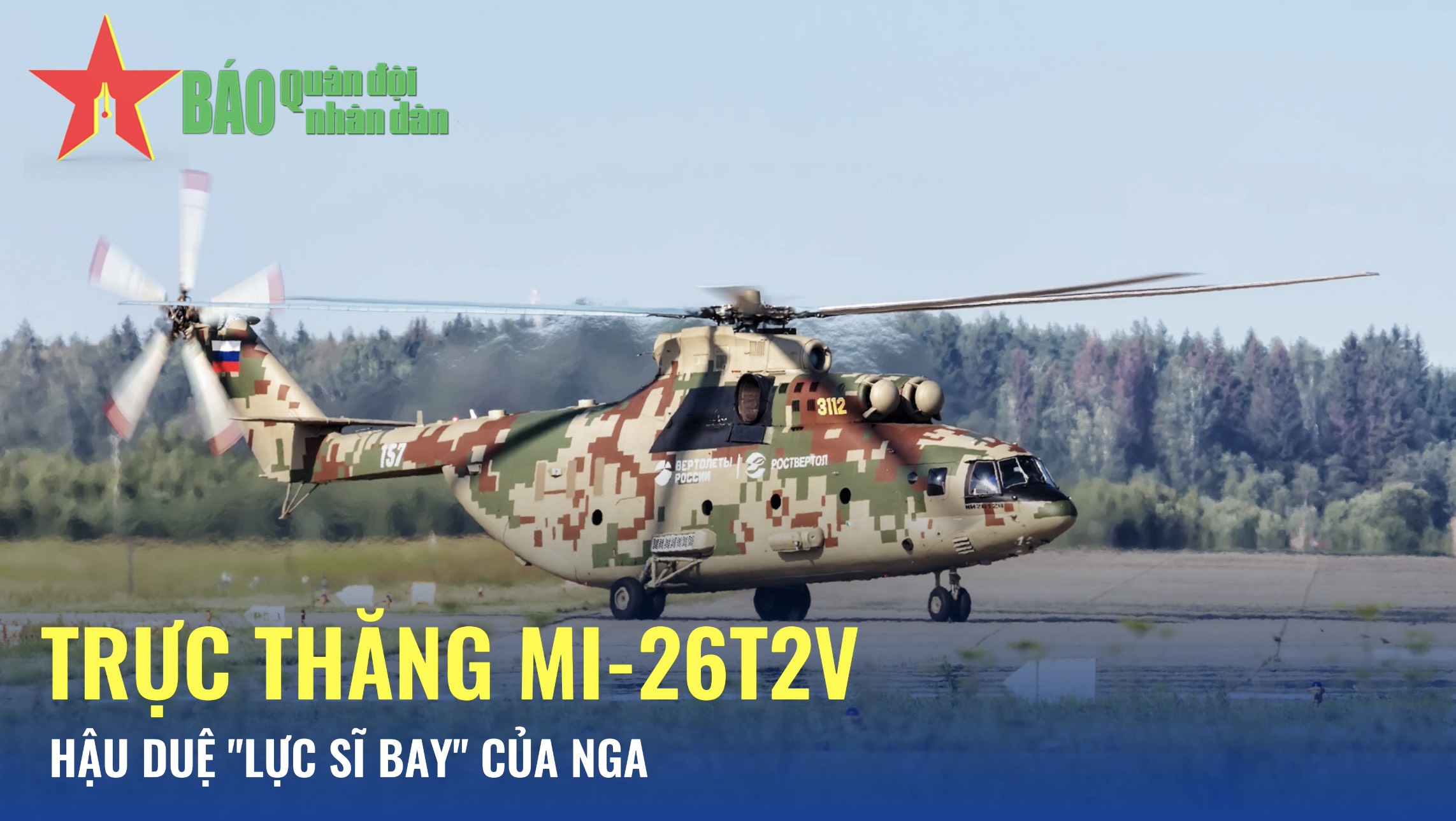 Trực thăng Mi-26T2V - Hậu duệ “lực sĩ bay” của Nga